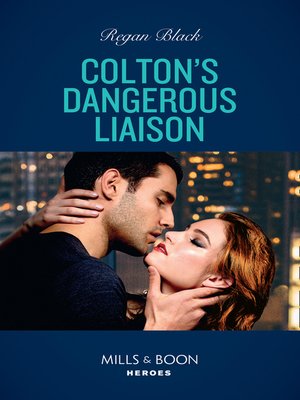 cover image of Colton's Dangerous Liaison